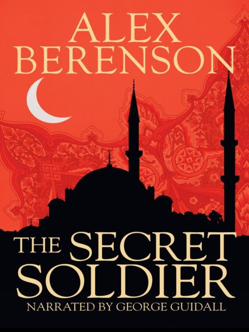 Title details for The Secret Soldier by Alex Berenson - Wait list